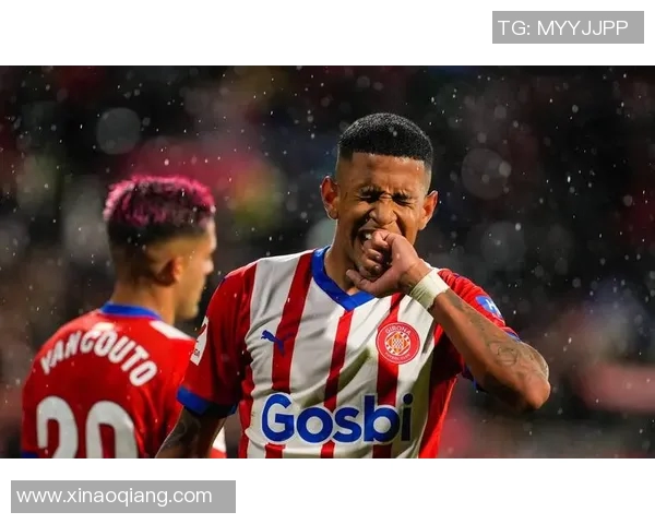 塞尔塔与赫罗纳对决分析及比赛前瞻展望