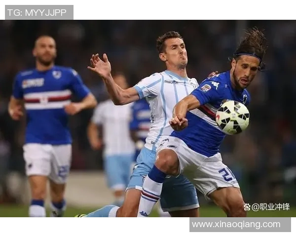 桑普利亚主场迎战拉齐奥双方争夺意甲宝贵积分之战