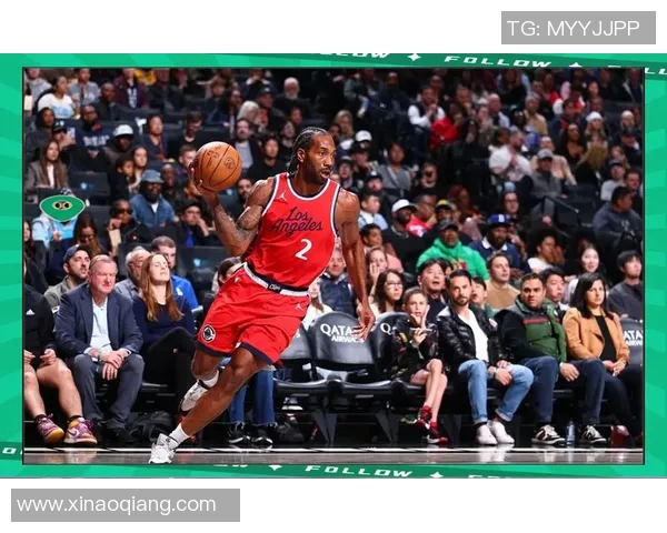 科怀伦纳德的篮球之路：从天才新秀到NBA超级巨星的蜕变与荣耀