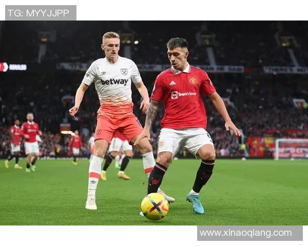 西汉姆联对阵曼联精彩直播全程回顾与赛后分析